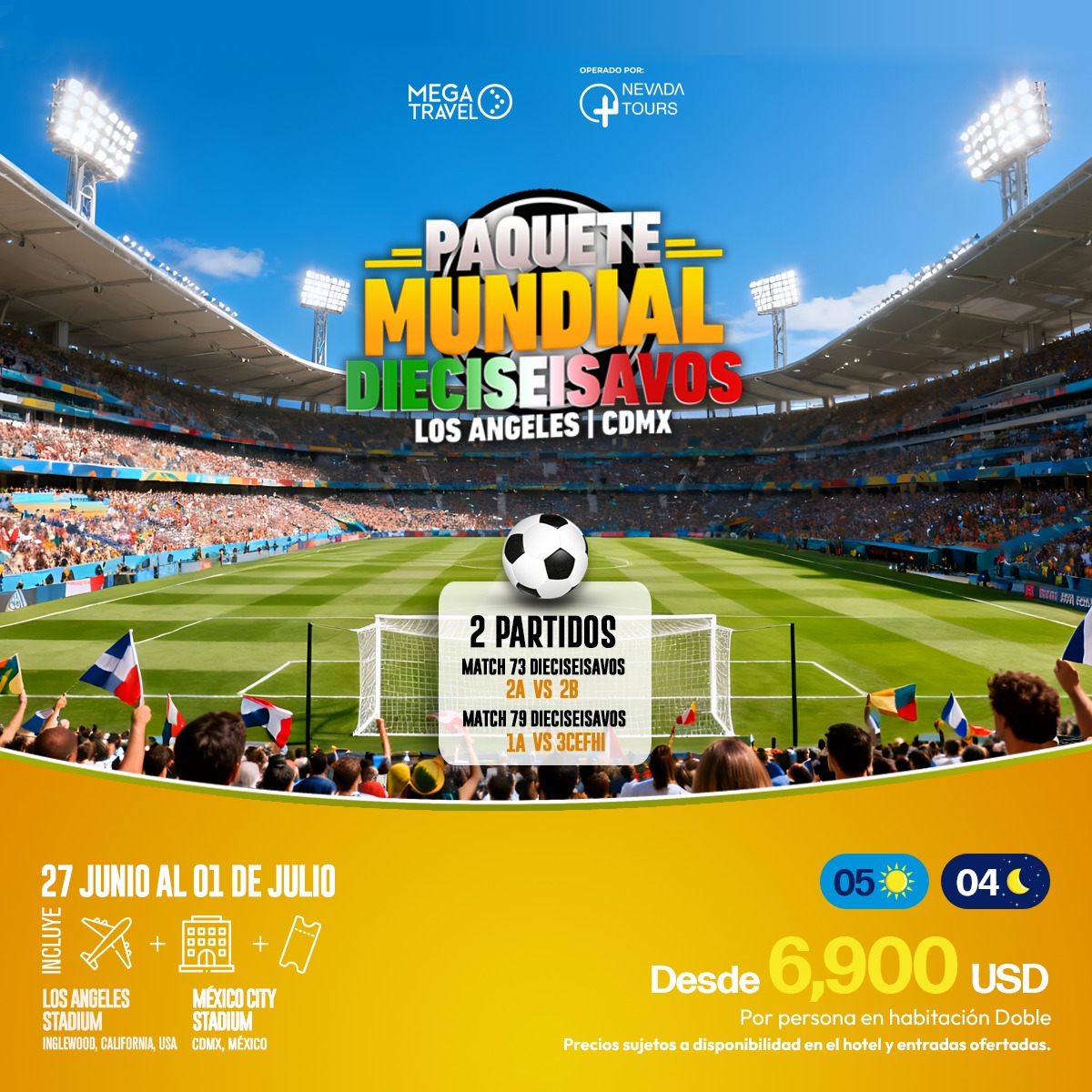 Paquete Mundial 2026 Dieciseisavos en Los Ángeles y Ciudad de México — 2 partidos del Mundial FIFA 2026