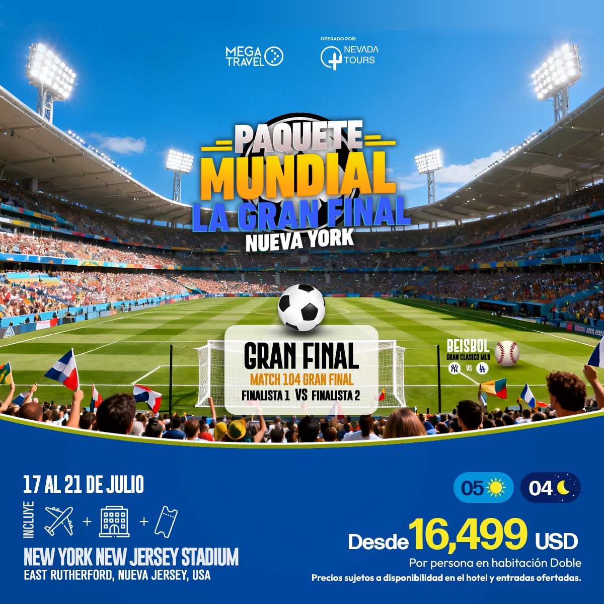 Paquete Mundial 2026 Gran Final en Nueva York MetLife Stadium — boletos FIFA más Yankees vs Dodgers