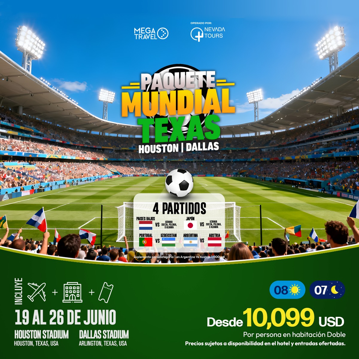 Paquete Mundial 2026 en Texas — Houston y Dallas, 4 partidos incluidos Argentina, Portugal, Países Bajos y Japón